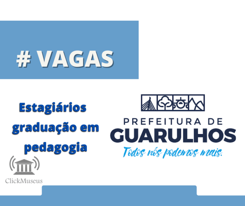 Prefeitura de Guarulhos- Vagas para Estagiários